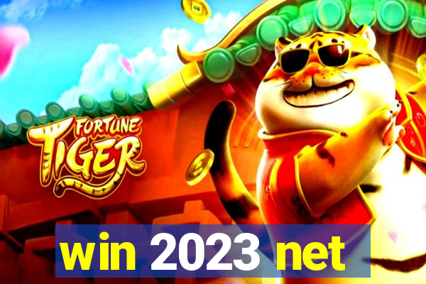 win 2023 net